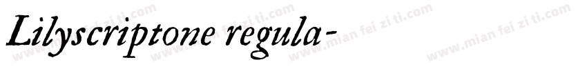 Lilyscriptone regula字体转换